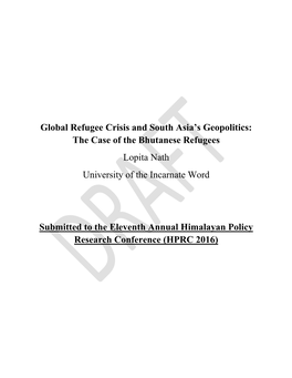 The Case of the Bhutanese Refugees Lopita Nath University of the Incarnate Word