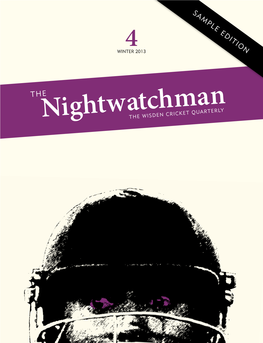 The Nightwatchman Is a Quarterly Collection of Essays and Long-Form Articles and Is Available in Print and E-Book Formats