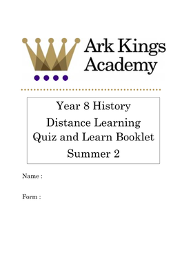 Year 8 History Distance Learning Quiz and Learn Booklet Summer 2