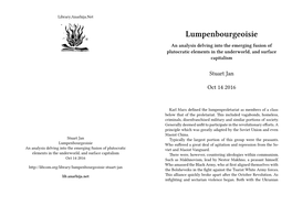 Lumpenbourgeoisie an Analysis Delving Into the Emerging Fusion of Plutocratic Elements in the Underworld, and Surface Capitalism