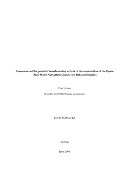 Assessment of the Potential Transboundary Effects of the Construction of the Bystre Deep‐Water Navigation Channel on Fish and Fisheries