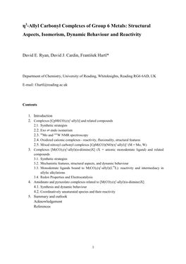 Η3-Allyl Carbonyl Complexes of Group 6 Metals: Structural Aspects, Isomerism, Dynamic Behaviour and Reactivity