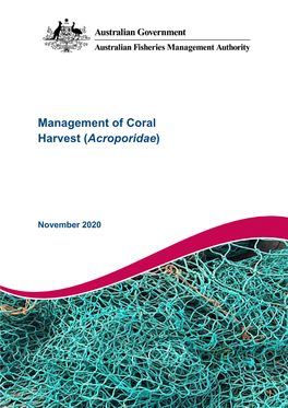Management of Coral Harvest (Acroporidae)