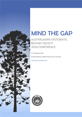 Mind the Gap Australasian Systematic Botany Society 2018 Conference