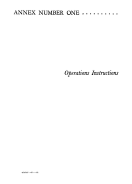 ANNEX NUMBER ONE * • Operations Instructions