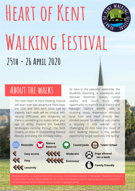 The New Heart of Kent Walking Festival Will Span Over Two Adventure Filled Days, the 25Th and 26Th April 2020. Led by Experts, E