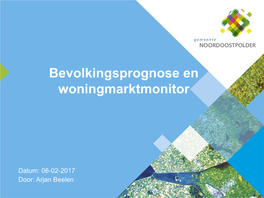 Bevolkingsprognose En Woningmarktmonitor