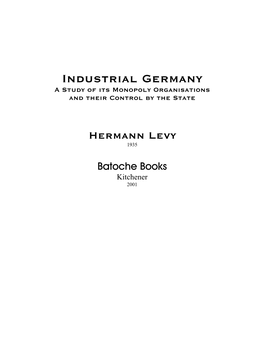Industrial Germany for a Book Which Mainly Describes and Analyses Certain Aspects of Industrial Organisation