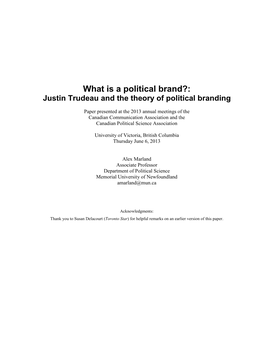 What Is a Political Brand?: Justin Trudeau and the Theory of Political Branding