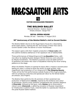 THE BOLSHOI BALLET General Director: Anatoly Iksanov Artistic Director: Sergei Filin