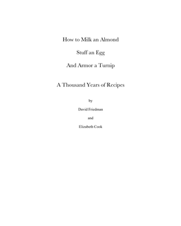 How to Milk an Almond, Stuff an Egg, and Armor a Turnip