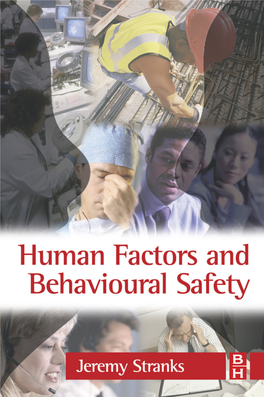 Human Factors and Behavioural Safety This Page Intentionally Left Blank Human Factors and Behavioural Safety