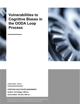 Vulnerabilities to Cognitive Biases in the OODA Loop Process Tom Rieger, President, NSI, Inc.1