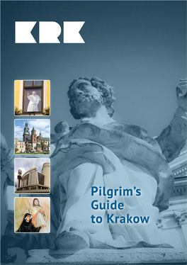 Pilgrim's Guide to Krakow