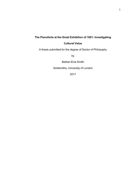 The Pianoforte at the Great Exhibition of 1851: Investigating Cultural Value a Thesis Submitted for the Degree of Doctor Of