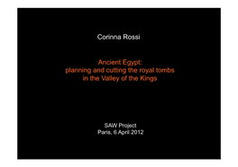 Ancient Egypt: Planning and Cutting the Royal Tombs in the Valley of the Kings