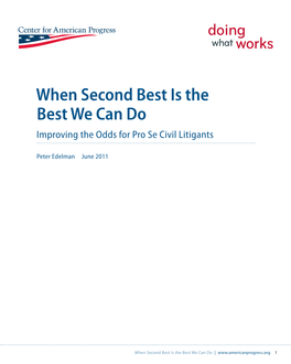 When Second Best Is the Best We Can Do Improving the Odds for Pro Se Civil Litigants