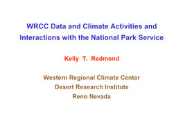 WRCC Data and Climate Activities and Interactions with the National Park Service