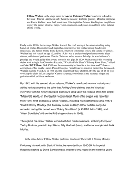 T-Bone Walker Is the Stage Name for Aaron Thibeaux Walker Was Born in Linden, Texas of African American and Cherokee Descent