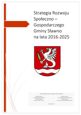 Strategia Rozwoju Społeczno – Gospodarczego Gminy Sławno Na Lata 2016-2025