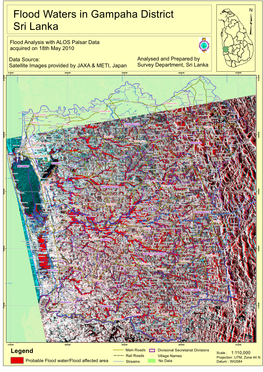 Flood Waters in Gampaha District Sri Lanka ³ Flood Analysis with ALOS Palsar Data Acquired on 18Th May 2010