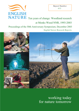 Woodland Research at Monks Wood NNR, 1993-2003 Proceedings of the 50Th Anniversary Symposium, December 2003 English Nature Research Reports