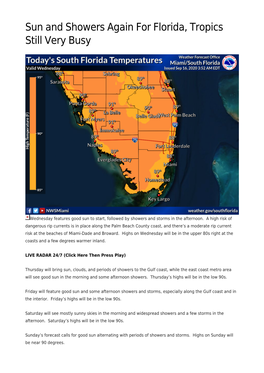 Sun and Showers Again for Florida, Tropics Still Very Busy