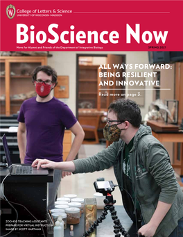 Biosciencenews for Alumni and Friends of the Department of Integrative Biology Nowspring 2021