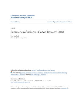 Summaries of Arkansas Cotton Research 2018 Fred Bourland University of Arkansas, Fayetteville