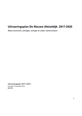 Uitvoeringsplan De Nieuwe Afsluitdijk 2017-2020 Waar Economie, Ecologie, Energie En Water Samenvloeien