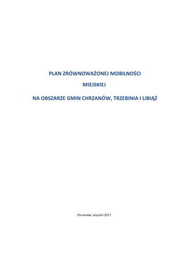 Plan Zrównoważonej Mobilności Miejskiej Na Obszarze Gmin Chrzanów, Trzebinia I Libiąż