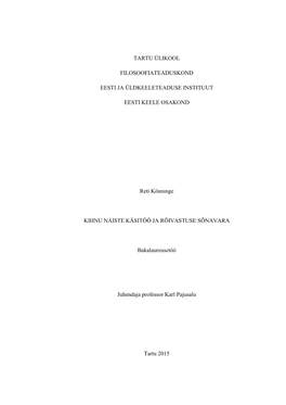 TARTU ÜLIKOOL FILOSOOFIATEADUSKOND EESTI JA ÜLDKEELETEADUSE INSTITUUT EESTI KEELE OSAKOND Reti Könninge KIHNU NAISTE KÄSITÖ