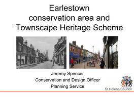 Earlestown Conservation Area and Townscape Heritage Scheme