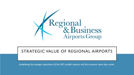 Strategic Value of Regional Airports