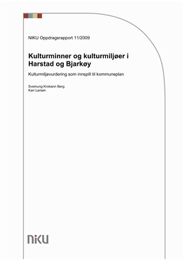 Kulturminner Og Kulturmiljøer I Harstad Og Bjarkøy