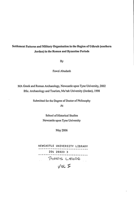 Settlement Patterns and Military Organisation in the Region of Udhruh (Southern Jordan) in the Roman and Byzantine Periods