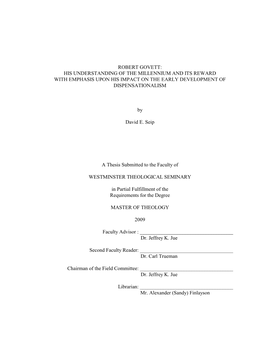 Robert Govett: His Understanding of the Millennium and Its Reward with Emphasis Upon His Impact on the Early Development of Dispensationalism