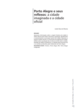 Porto Alegre E Seus Reflexos: a Cidade Imaginada E a Cidade Oficial