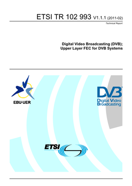 DVB); Upper Layer FEC for DVB Systems