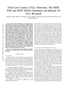 Ultra-Low Latency (ULL) Networks: the IEEE TSN and IETF Detnet Standards and Related 5G ULL Research Ahmed Nasrallah, Akhilesh S