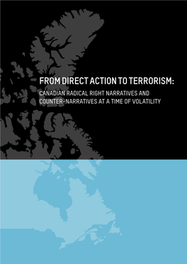 FROM DIRECT ACTION to TERRORISM: CANADIAN RADICAL RIGHT NARRATIVES and COUNTER-NARRATIVES at a TIME of VOLATILITY © Robert Thivierge / CC by 2.0 - Adapted