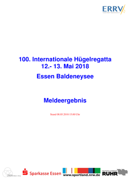100. Internationale Hügelregatta 12.- 13. Mai 2018 Essen Baldeneysee Meldeergebnis