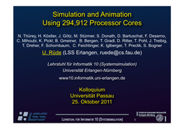 Simulation and Animation Using 294912 Processor Cores