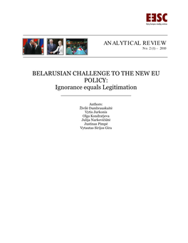 BELARUSIAN CHALLENGE to the NEW EU POLICY: Ignorance Equals Legitimation