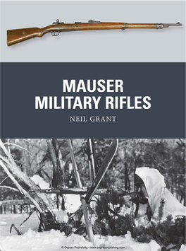 © Osprey Publishing • MAUSER MILITARY RIFLES