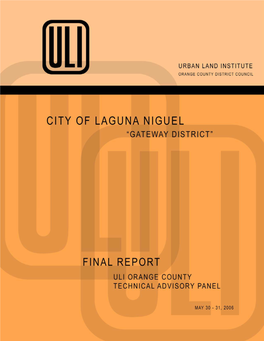 ULI Orange County Technical Advisory Panel City of Laguna Niguel “Gateway District”