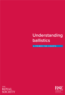 Primer: Understanding Ballistics