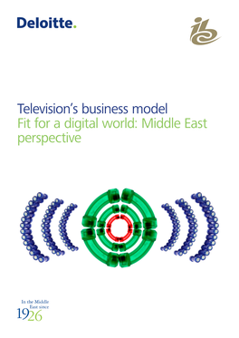 Television's Business Model Fit for a Digital World: Middle East Perspective