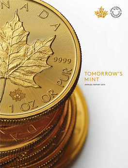 2014 Annual Report – "Tomorrow's Mint"