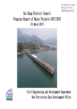 Sai Kung District Council Progress Report of Major Projects 2017/2018 (31 March 2017)